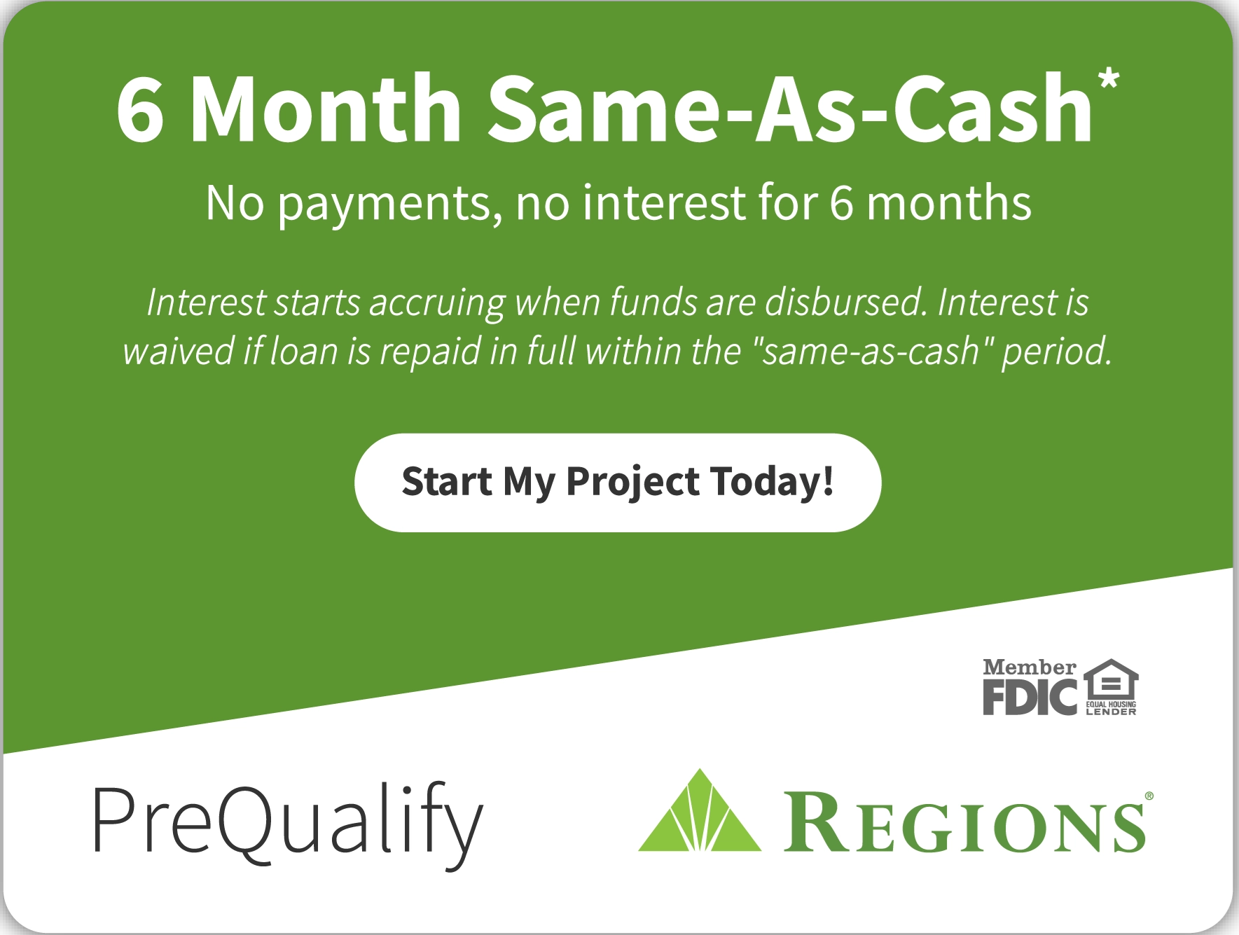 PreQualify 6 Month Same as Cash